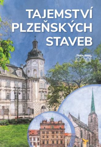 Tajemství plzeňských staveb